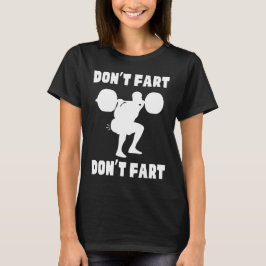 おなら厳禁!おもしろジムスクワットTシャツ Tシャツ