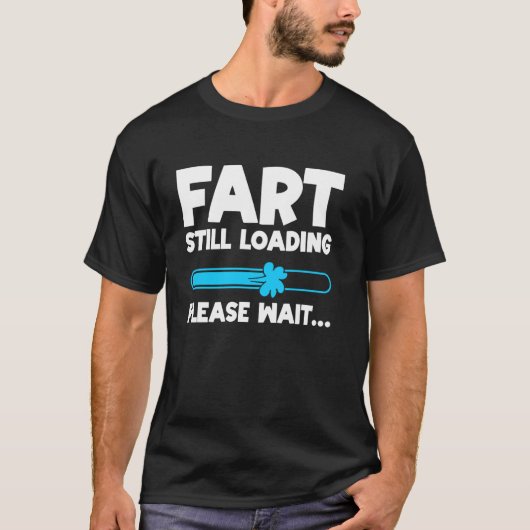 おなら読み込み中 おなら おなら おなら Tシャツ (正面)