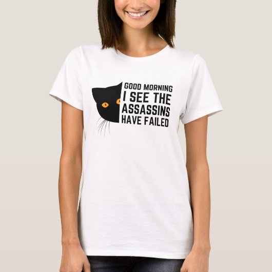 おはよう暗殺者が失敗したようだ Tシャツ (正面)