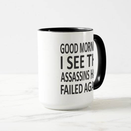 おはよう私は暗殺者が再度失敗するのを見ます マグカップ (正面右)