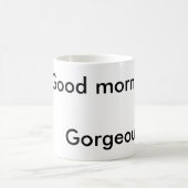 おはよう…ゴージャス！ コーヒーマグカップ (中央)