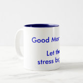 おはよう!ストレスを始めろ! ツートーンマグカップ (正面左)