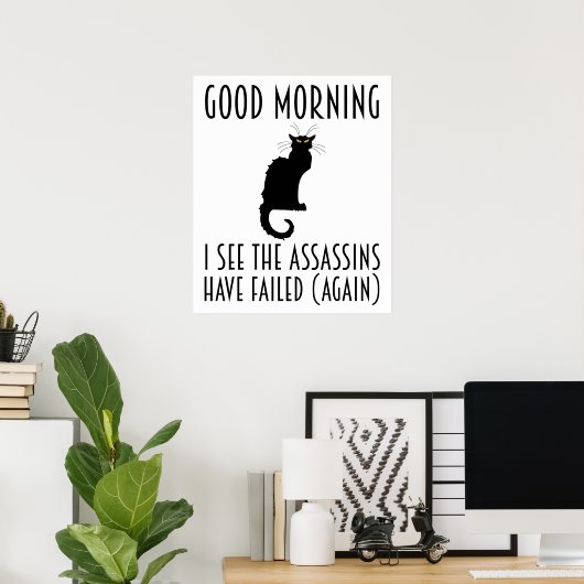 おはよう – 暗殺者が失敗したようだ ポスター (ホームオフィス)