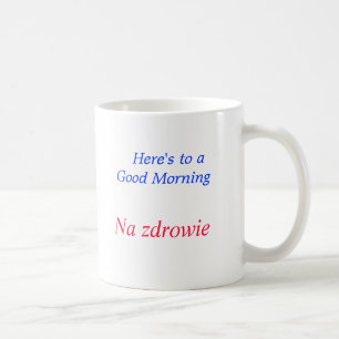 おはよう、Naのzdrowieの光沢のマグにここにあります コーヒーマグカップ