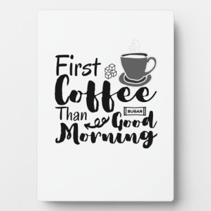 おはようTシャツより初めてのコーヒー フォトプラーク