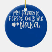 おばあちゃんお気に入りのにナナギフトって呼ばれてるんだよ セラミックオーナメント (裏面)