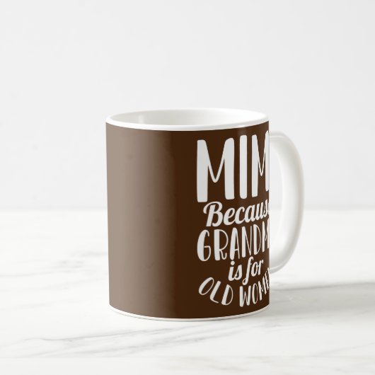 おばあちゃんがおばあちゃんだからミおもしろいミ コーヒーマグカップ (正面右)