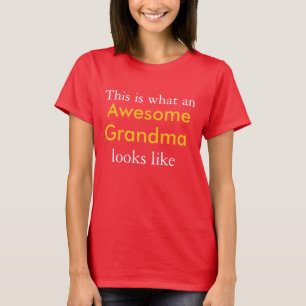 おばあちゃんがこんなにすばらしいの Tシャツ
