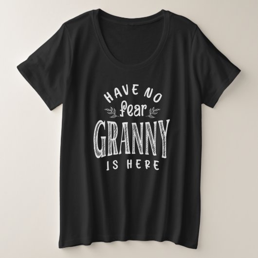 おばあちゃんが来る心配はない プラスサイズTシャツ (デザイン正面)