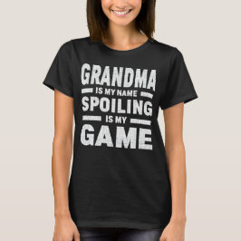 おばあちゃんが私の名前を台無しにするは私のゲーム Tシャツ