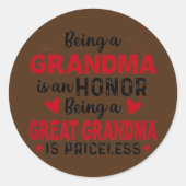 おばあちゃんであることはおばあちゃんであることの名誉であ素晴らしる ラウンドシール (正面)