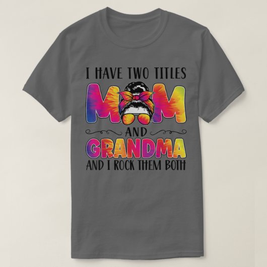 おばあちゃんとお母さんという2つのタイトルがあるの Tシャツ (デザイン正面)
