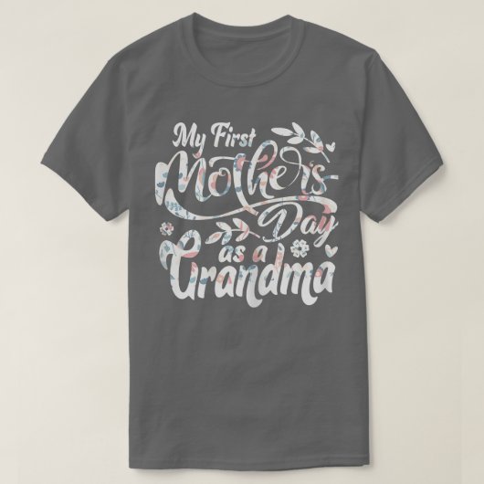 おばあちゃんとして最初の母の日を最初に子宮 Tシャツ (デザイン正面)