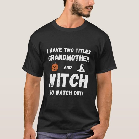 おばあちゃんと魔女の二つの顔を持つおばあちゃん ハ Tシャツ (正面)