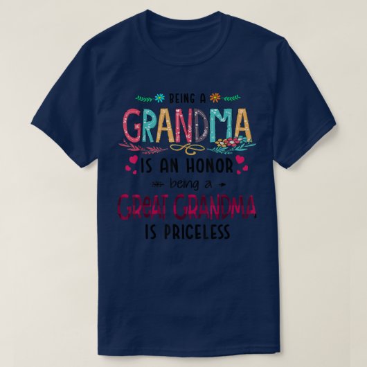 おばあちゃんなことは名誉素晴らしだよ Tシャツ (デザイン正面)