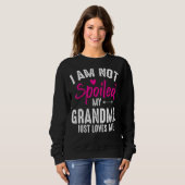 おばあちゃんに家族を愛されて甘やかさ最高のせない スウェットシャツ (正面フル)