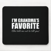 おばあちゃんのお気に入りは私だって 言っちゃダメって言われたのよ マウスパッド (正面)