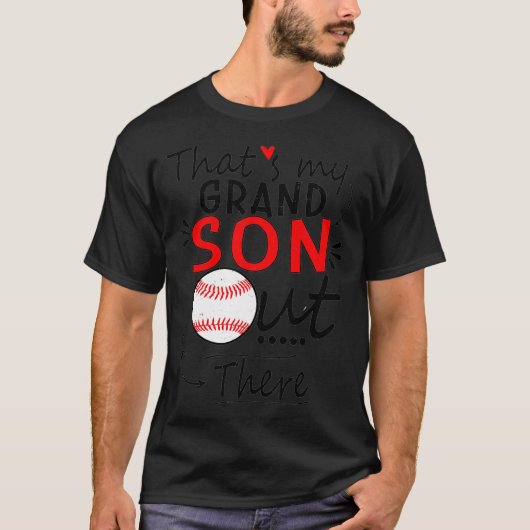 おばあちゃんのために野球に出て行った私の孫が_歳になる Tシャツ (正面)