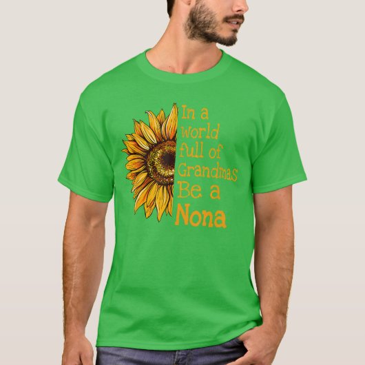 おばあちゃんの世界では特別なノーナおばあちゃんでいてね f tシャツ (正面)