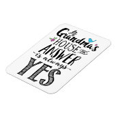 おばあちゃんの家では答えは常にYes!ポステ マグネット (左側)