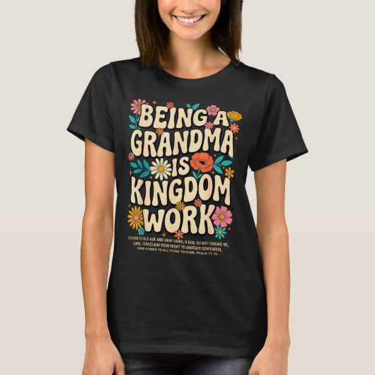 おばあちゃんの王国の仕事 クリスチャンの信仰デザイン Tシャツ (正面)