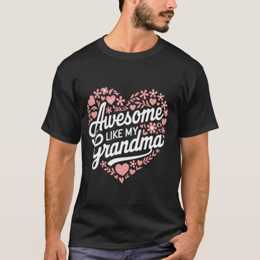 おばあちゃんはおじいちゃんみたいに最高 Tシャツ (正面)