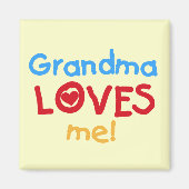 おばあちゃんは私にTシャツとギフトが大好き マグネット (正面)