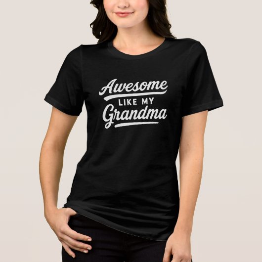おばあちゃんみたいにかわいい トライブレンドTシャツ (正面)