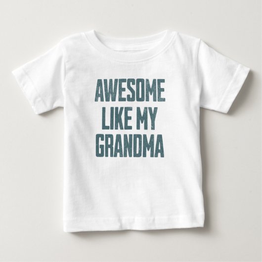 おばあちゃんみたいにかわいい ファニー ベビーTシャツ (正面)