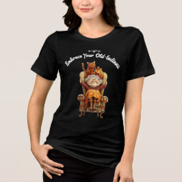 おばあちゃんらしく生きよう トライブレンドTシャツ