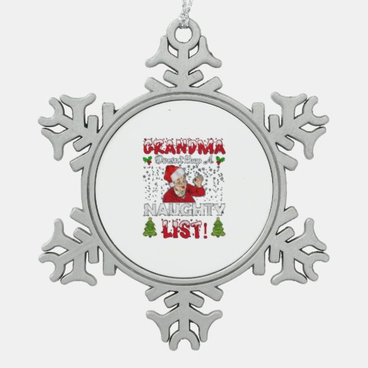 おばあちゃん保は一列にいけなない スノーフレークピューターオーナメント (正面)