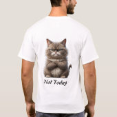 おばあちゃん猫「Not Today」おもしろい大人Tシャツ Tシャツ (裏面)