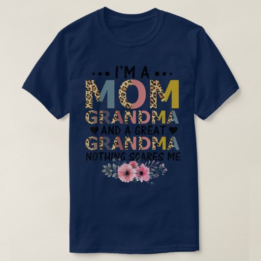おばあちゃん素晴らしおばあちゃん母さん怖くない Tシャツ (デザイン正面)