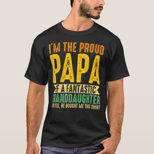 おばあちゃん誇りを持ったのパパだよ Tシャツ (正面)