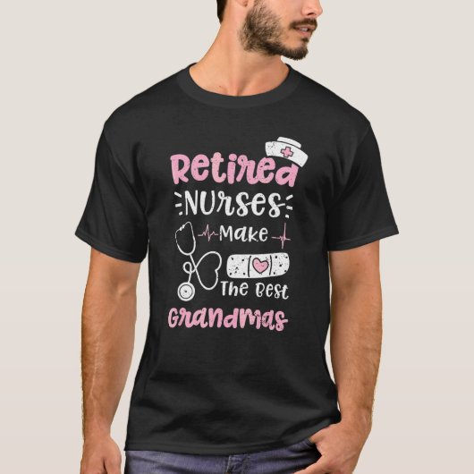 おばあちゃん退職したのナースが最高のGrandmas Nurを作る Tシャツ (正面)