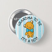 おばあちゃん、それは男の子テディベア赤ちゃんシャワー 缶バッジ (正面&裏面)