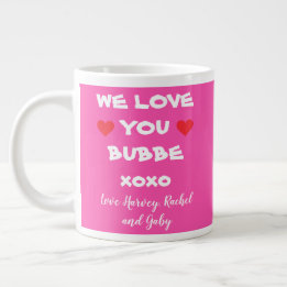 おばあちゃんBUBBE WE LOVE YOU GRANDKIDS Names Cute ジャンボコーヒーマグカップ