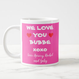 おばあちゃんBUBBE WE LOVE YOU GRANDKIDS Names Cute ジャンボコーヒーマグカップ