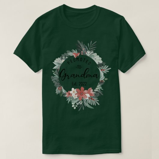おばあちゃんEst 2022女性花最初のTiに昇格 Tシャツ (デザイン正面)