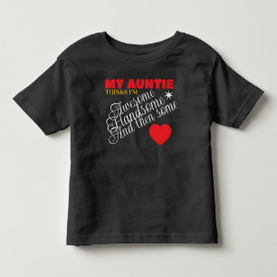 おばさんは甥っ子がかっこよくて素敵だと思っている トドラーTシャツ