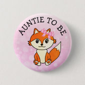 おばさん森林動物になるキツネ赤ちゃんシャワー 缶バッジ (正面)