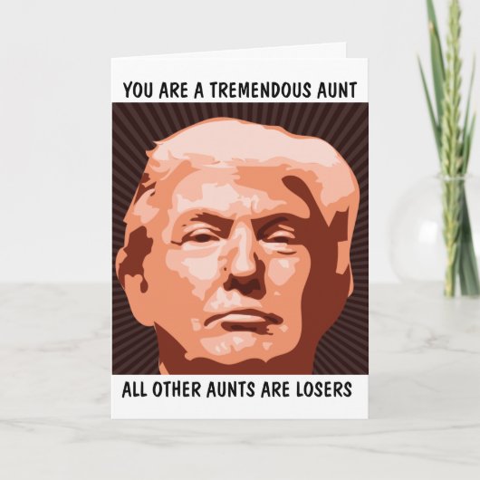 おばさん途方もない叔母ドナルドトランプ誕生日カード カード (正面)