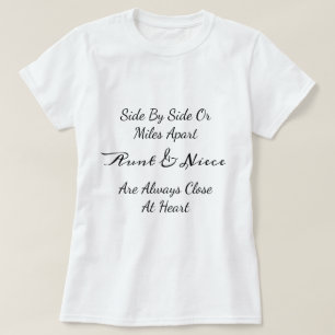 おばと姪の引用 – 隣にいる時も離れている時も Tシャツ