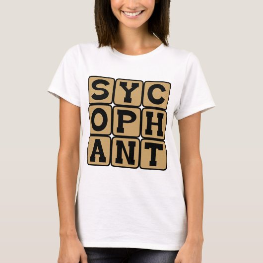 おべっか者、イエスマン、へつらう人 Tシャツ (正面)