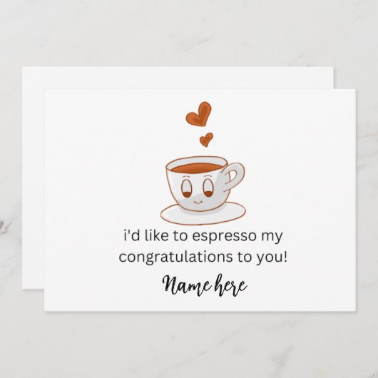 おめでとうをエスプレッソのようにあなたに贈りたい 、 案内状 (正面/裏面)