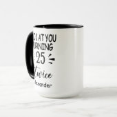 おめでとう25歳を2回!カスタム50歳の誕生日 マグカップ (正面左)