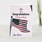 おめでとう、あなたのアメリカ国籍取得を心から祝福します。自豪なアメリカ人よ。 カード (正面)