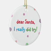 おもしろいいけなKids Santa私は本当に休日を試した セラミックオーナメント (右)