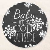おもしろいかわいいベビーその冷たい外側の黒板 ラウンドペーパーコースター (正面)