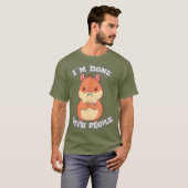 おもしろいことわざは人のハムスター怒だ Tシャツ (正面フル)
